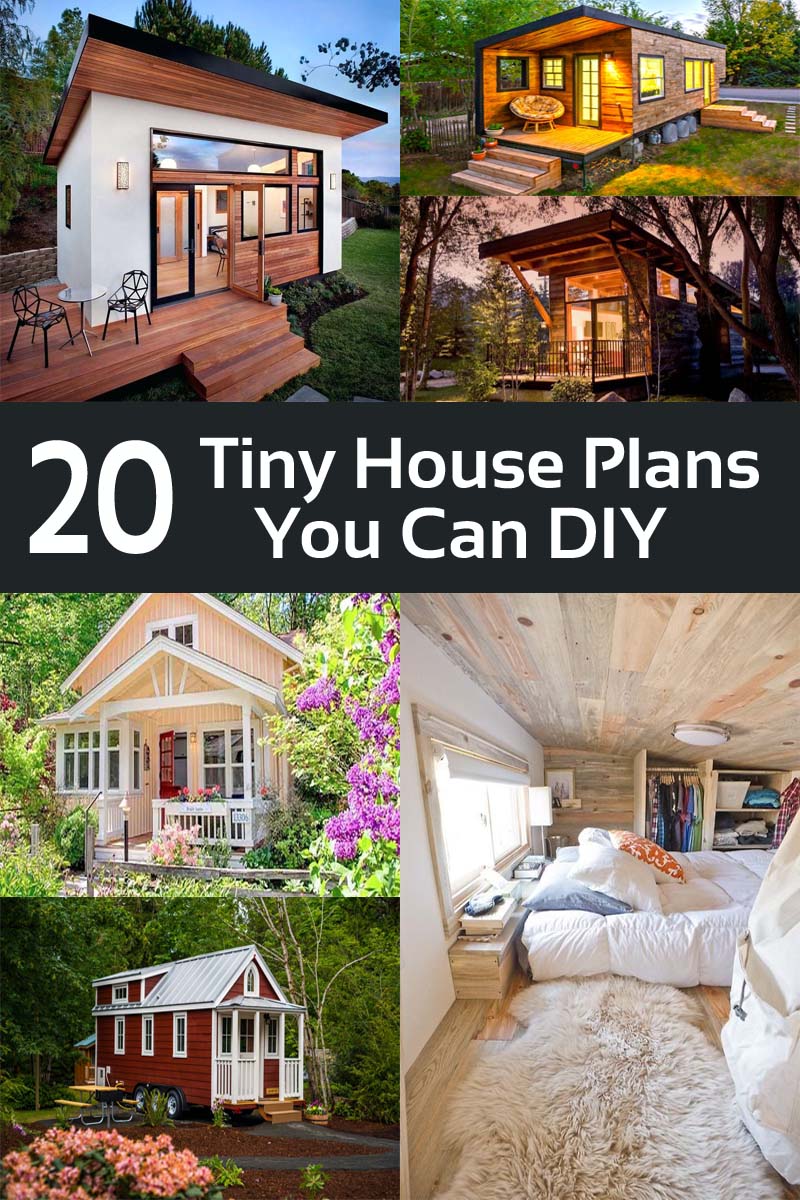 20 Tiny House Plans you can DIY