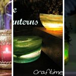 32 Fascinating DIY lantern ideas that will brighten up your outdoor space