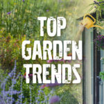 The 10 Biggest Garden Trends Of 2021